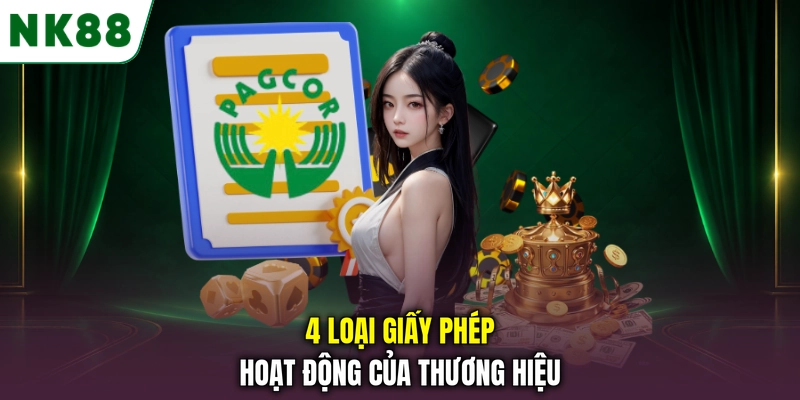 Các loại giấy phép hoạt động được thương hiệu công bố 4 loại giấy phép hoạt động của thương hiệu