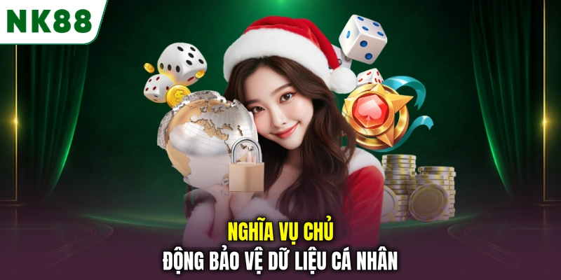 Trách nhiệm của người dùng trong việc bảo vệ dữ liệu cá nhân tại NK88 Nghĩa vụ chủ động bảo vệ dữ liệu cá nhân